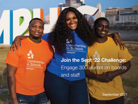 3 adults wearing communities in schools shirts from Memphis with the text " Alumni Activation Resource guide"